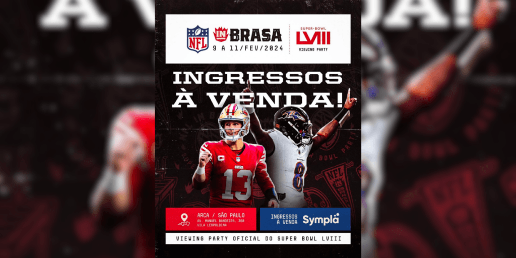 NFL in Brasa inicia venda de ingressos para exibição do Super Bowl em São Paulo