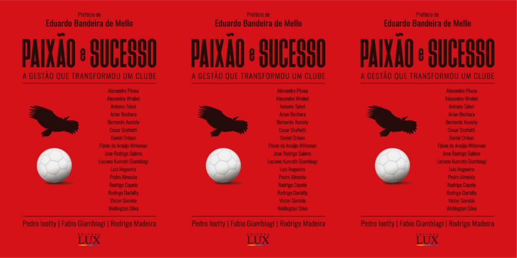 Livro conta como Eduardo Bandeira de Mello e seu grupo recuperaram as finanças do Flamengo