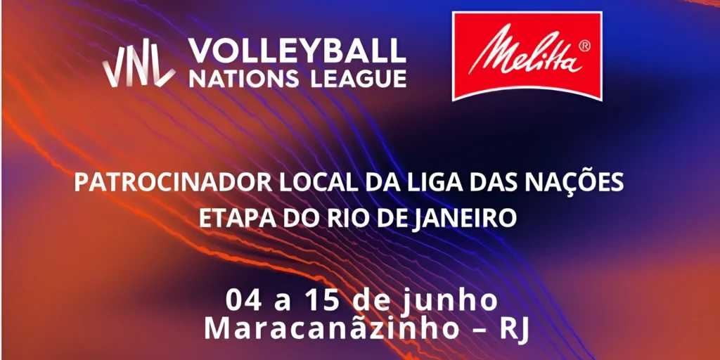 Melitta expande presença no vôlei com patrocínio à etapa do Rio de Janeiro da Liga das Nações