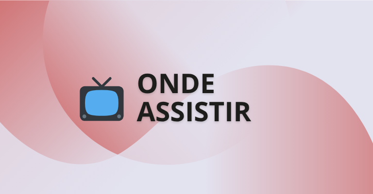 Onde Assistir