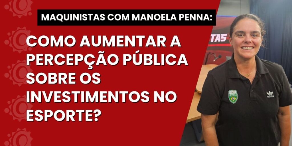 Maquinistas: COB trabalha para aumentar percepção pública sobre investimentos no esporte
