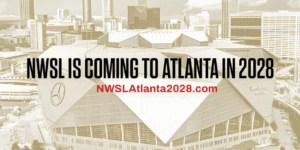 Expansão da NWSL: Conheça detalhes do Atlanta, 17ª franquia da liga, que terá investimento recorde de US$ 330 milhões
