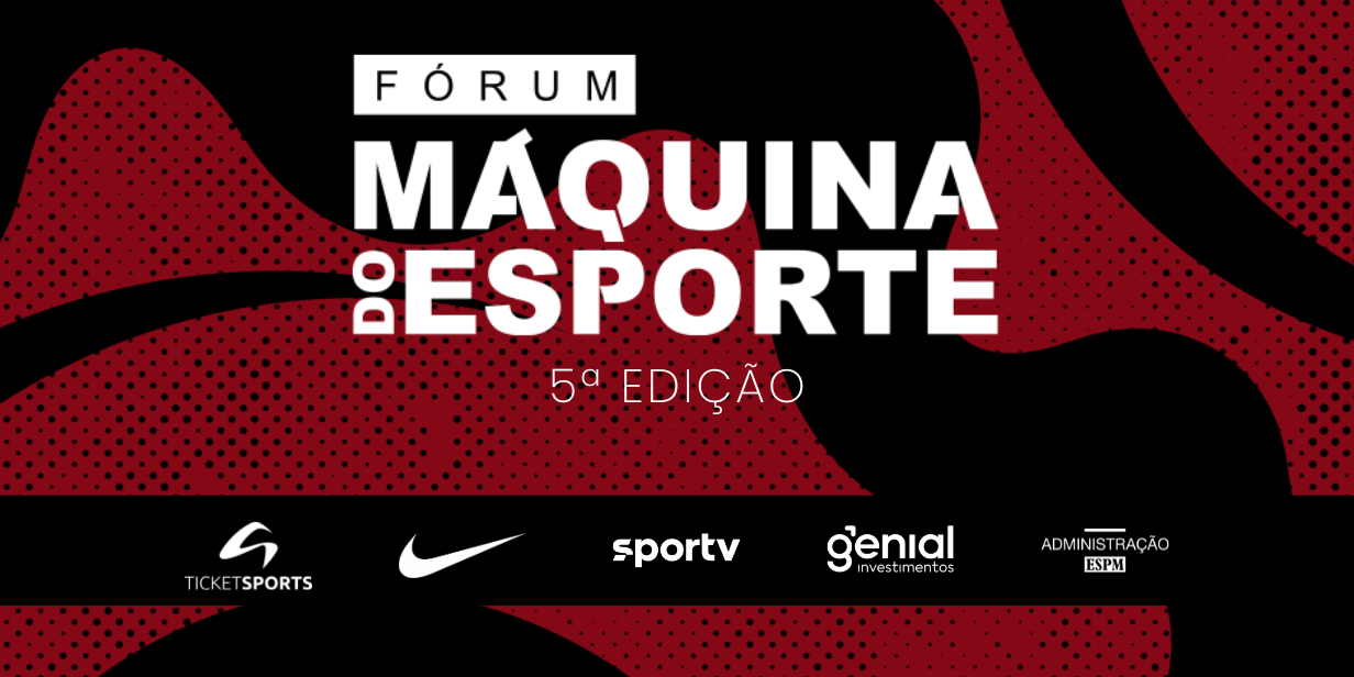 5º Fórum Máquina do Esporte será no dia 11 de maio - Arte / Máquina do Esporte