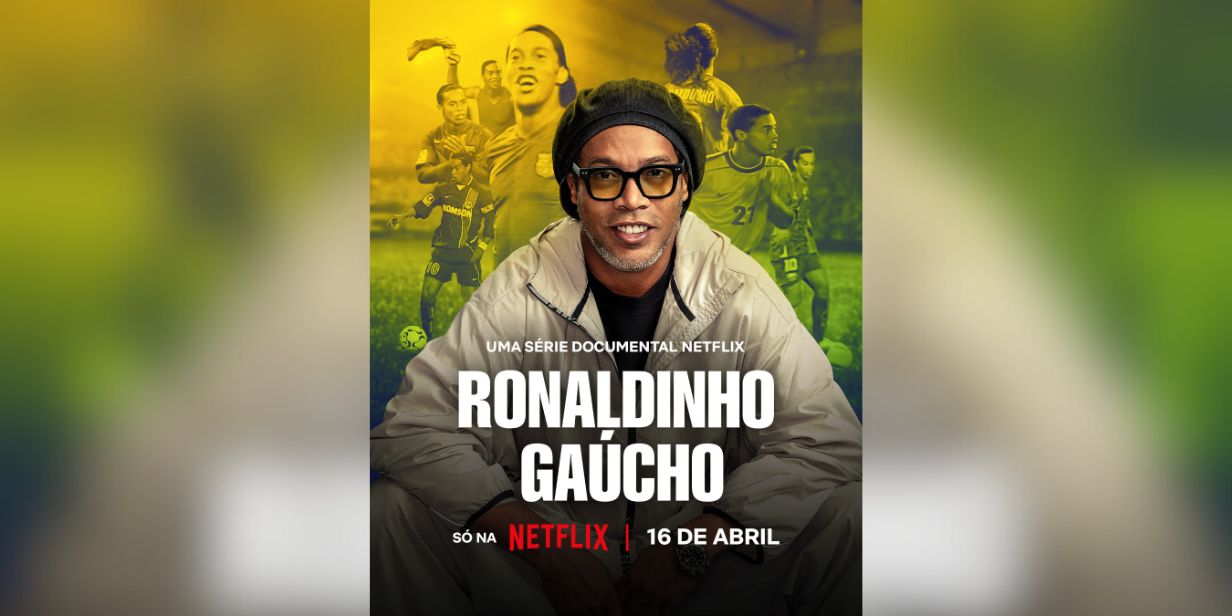 Ronaldinho Gaúcho é tema de série documental na Netflix - Divulgação