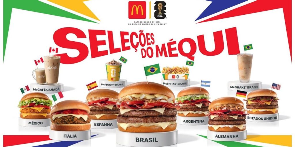 McDonald’s lança linha de lanches para Copa do Mundo e antecipa Combo Brasil com pré-venda