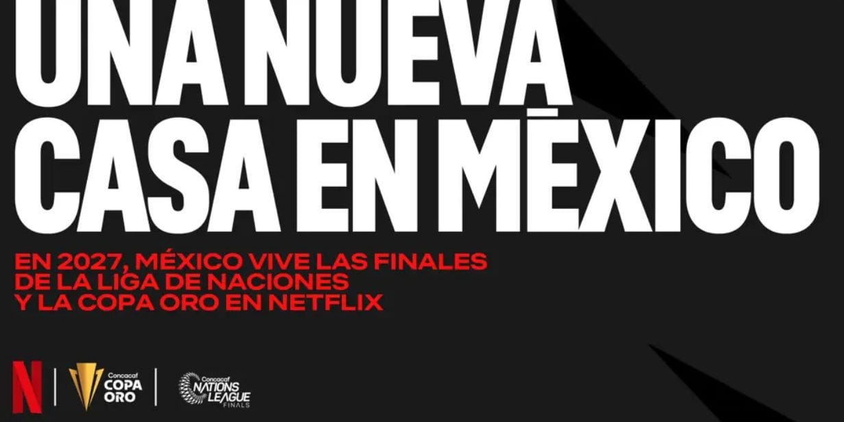 Netflix adquiriu os direitos da Copa Ouro e Liga das Nações da Concacaf em 2027 e 2029 para o México - Divulgação