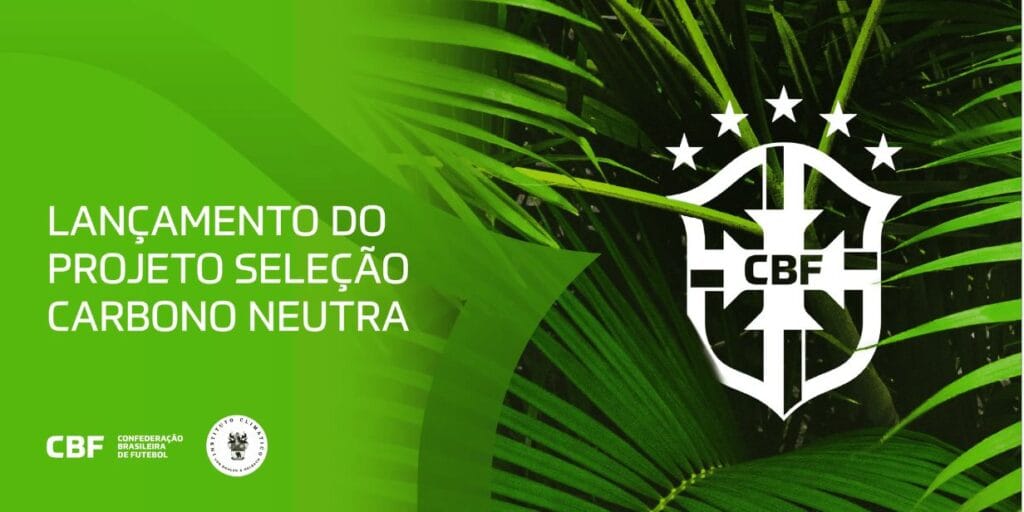CBF lança projeto para neutralizar emissões de carbono da seleção na Copa do Mundo 2026
