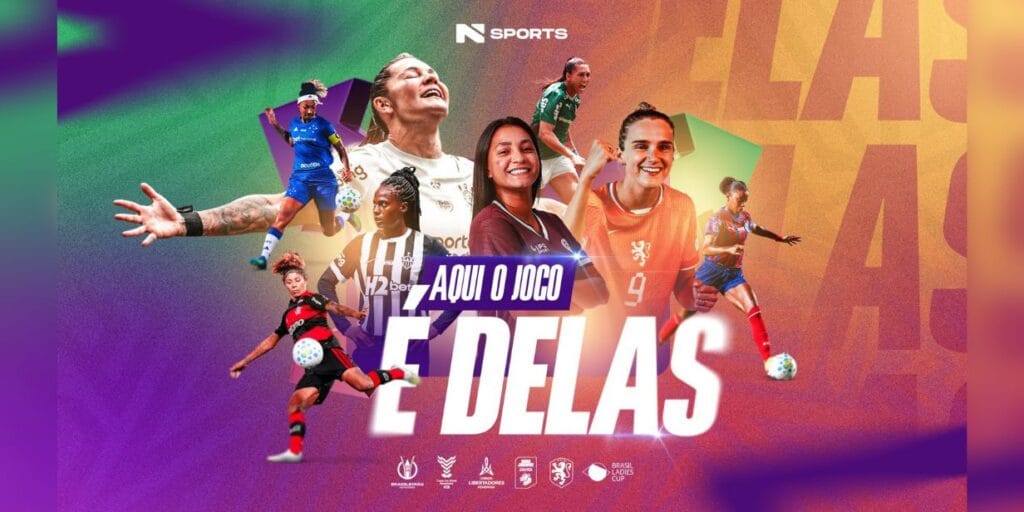 N Sports lança campanha “Aqui o jogo é delas” com programação de futebol feminino